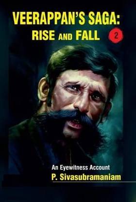 Veerappan's Saga - Rise and Fall Part-2