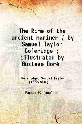 The Rime of the ancient mariner / by Samuel Taylor Coleridge ; illustrated by Gustave Doré 1876 [Hardcover]