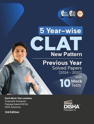 5 Year-Wise Clat New Pattern Previous Year Solved Papers (2024 - 2020) with 10 Mock Tests- 120 Passage Based MCQS - Useful for Ailet, Slat, LLB 2025 Law Exams