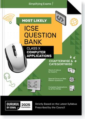 Gurukul ByOswal Computer Applications Most Likely Question Bank for ICSE Class10  - 2025 Exam Chapterwise & Categorywise Topics, Previous Years Board Questions, Latest Syllabus, New Paper Pattern