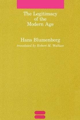 The Legitimacy of the Modern Age