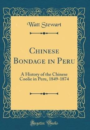 Chinese Bondage in Peru