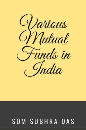 Various Mutual Funds in India