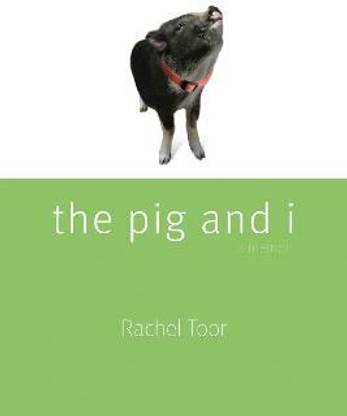 The Pig and I