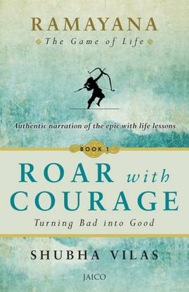 Ramayana: The Game of Life Roar with Courage