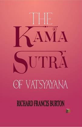 The Kama Sutra of Vatsyayana