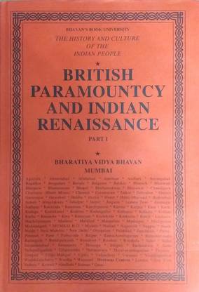 British Paramountcy & Indian Renaissance (Part-I) Vol.Ix
