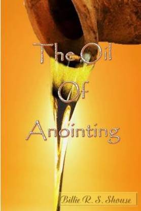 The Oil of Anointing