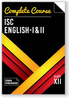 Isc Complete Course English I & II Class XII
