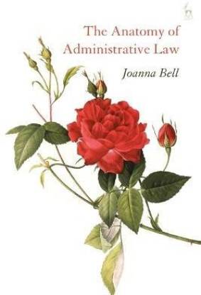 The Anatomy of Administrative Law