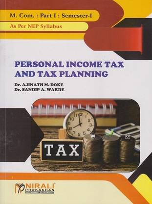 PERSONAL INCOME TAX AND TAX PLANNING - For MCom Part 1 - Semester 1 - Advanced Accounting and Taxation (Major Mandatory) - 60103