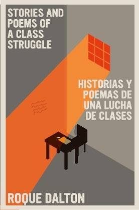 Stories and Poems of a Class Struggle / Historias y poemas de una lucha de clases
