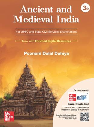 Ancient and Medieval Indian History (English) for UPSC CSE 2025-26 by Poonam Dalal Dahiya (IPS) | 3rd edition (latest) | Civil Services Exam - Prelims, Mains and Interview | State PSCs exams/ PCS exams�| Exclusive access to McGraw Hill edge online platform: Practice tests, Expert sessions, Preparation strategy and much more