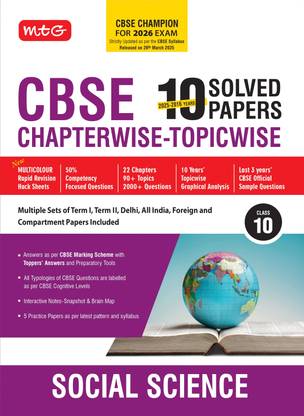 MTG CBSE 10 Years (2025-2016) Chapterwise Topicwise Solved Papers Class 10 Social-Science - CBSE Champion For 2026 Exam | Free Video Solution of PYQs | CBSE Sample Paper (As Per Latest Pattern)