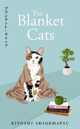 The Blanket Cats