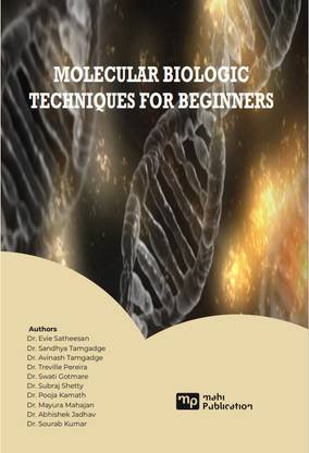 Molecular Biologic Techniques For Beginners