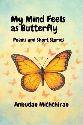 My Mind Feels as Butterfly