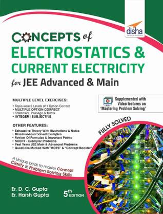 Concepts of Electrostatics & Current Electricity for Jee Advanced & Main