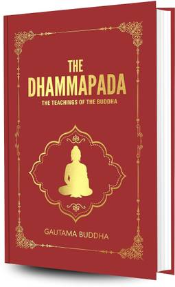 The Dhammapada the Teachings of The Buddha by Gautama Buddha Hardcover English Edition