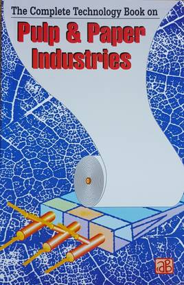 The Complete Technology Book on Pulp & Paper Industries