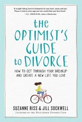 The Optimist's Guide to Divorce