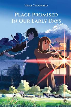 PLACE PROMISED IN OUR EARLY DAYS