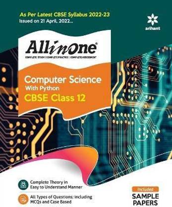 Cbse All in One Computer Science with Python Class 12 2022-23 Edition (as Per Latest Cbse Syllabus Issued on 21 April 2022)