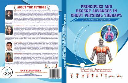 PRINCIPLES AND RECENT ADVANCES IN CHEST PHYSICAL THERAPY: A PRACTICAL GUIDE TO PHYSIOTHERAPIST