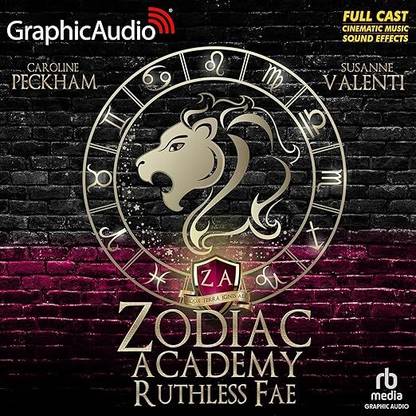 Ruthless Fae (Dramatized Adaptation): Zodiac Academy