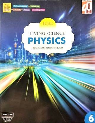 ICSE Living Science Physics Class 6
