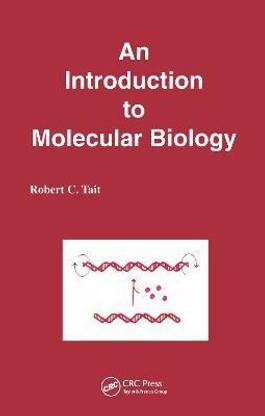 An Introduction to Molecular Biology