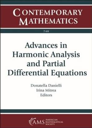 Advances in Harmonic Analysis and Partial Differential Equations
