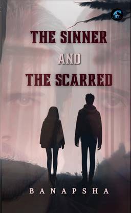 The Sinner And The Scarred