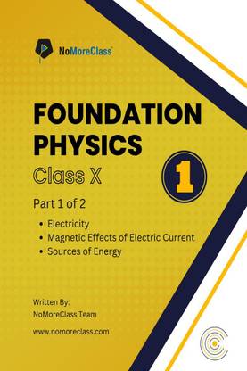 Foundation Physics for Class 10  - Part 1 of 2