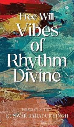 Free Will Vibes of Rhythm Divine