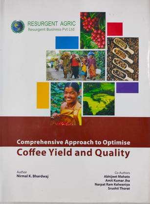 Comprehensive Approach to Optimise: Coffee Yield and Quality