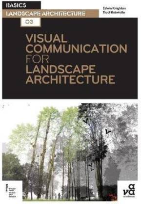 Visual Communication for Landscape Architecture