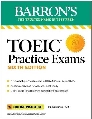 TOEIC Practice Exams: 6 Practice Tests + Online Audio, Sixth Edition