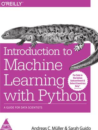 Introduction to Machine Learning with Python  - A Guide for Data Scientists