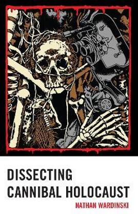 Dissecting Cannibal Holocaust