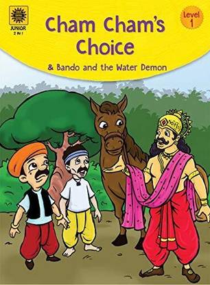 Cham Cham's Choice and Bando and the Water