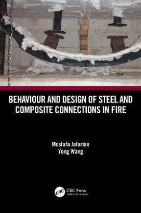 Behaviour and Design of Steel and Composite Connections in Fire