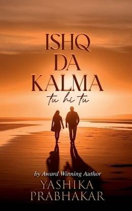 Ishq Da Kalma  - Tu Hi Tu
