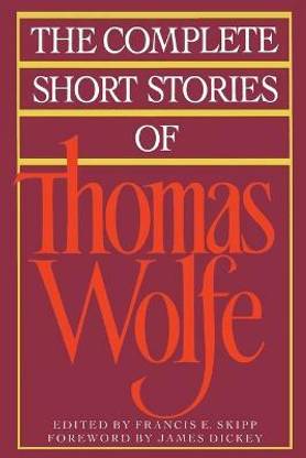 The Complete Short Stories of Thomas Wolfe