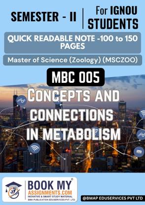 IGNOU MSCBCH MBC 005 Concepts and Connections in Metabolism Notes | 130-150 Pages | 80 GSM Paper | Simplified Concepts for MSc Biochemistry Learners