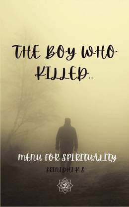 The Boy Who Killed  - the menu for spirituality