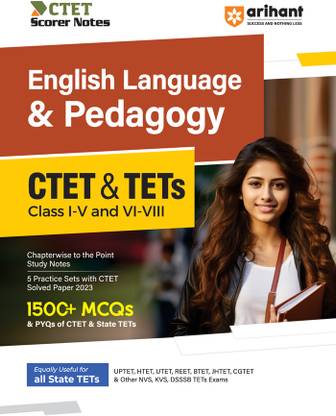 (OldEditon)Arihant
ScrorerNotesEnglishLanguage&PedagogyCTET&TETs(ClassI-VAndVI-VIII)
