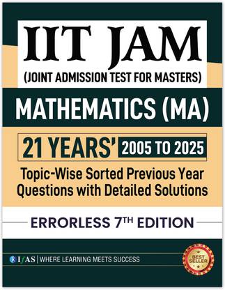IIT JAM Mathematics  - PYQ Book 2026 | Previous Year Solved Papers (2005 to 2024) Topic Wise Sorted with Detailed Solutions | Best Seller Previous Year Question Paper Book for IIT JAM Mathematics (MA), CUET PG Mathematics, NBHM & MSc Mathematics Entrance Examinations in India | IFAS Publications