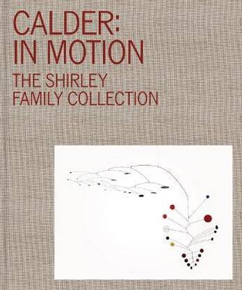 Calder: in Motion