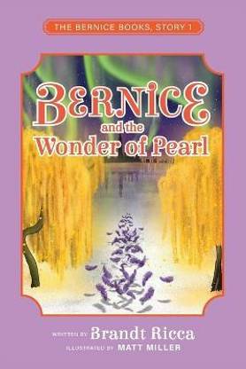 Bernice and the Wonder of Pearl